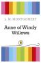 [Anne of Green Gables 04] • Anne of Windy Willows